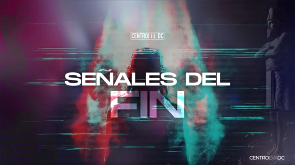 Señales del Fin (semana 2)